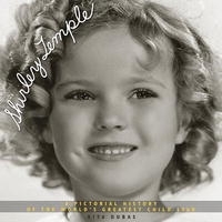 Shirley Temple: A Pictorial History of the World's Greatest Child Star артикул 1370a.